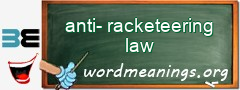 WordMeaning blackboard for anti-racketeering law